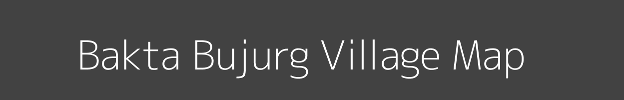 Map of Bakta Bujurg Village in Uttar Pradesh Image