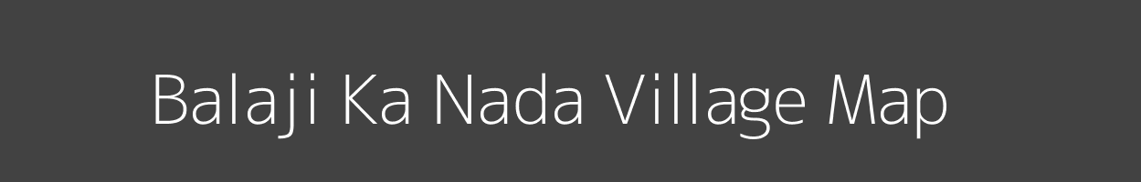 Map of Balaji Ka Nada Village in Rajasthan Image