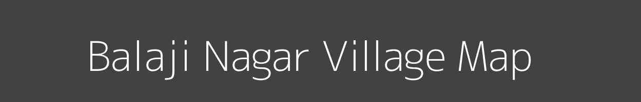Map of Balaji Nagar Village in Rajasthan Image
