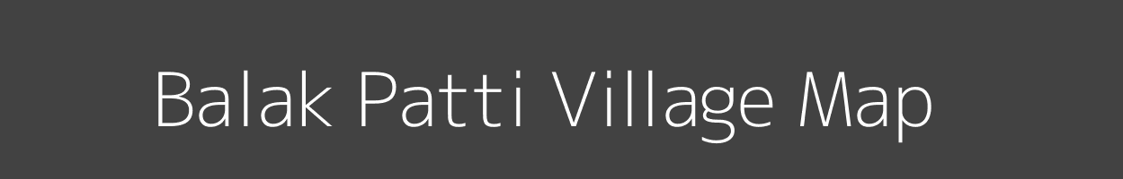 Map of Balak Patti Village in Uttar Pradesh Image