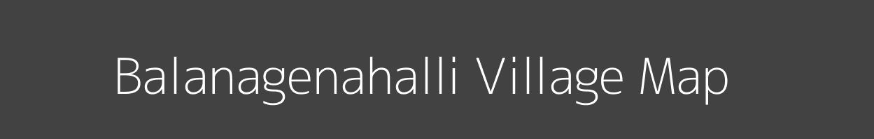 Map of Balanagenahalli Village in Karnataka Image