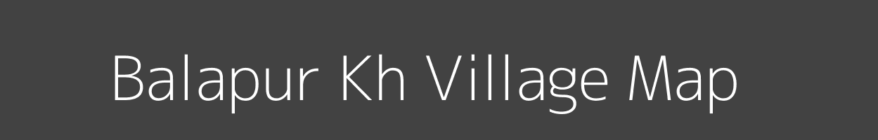 Map of Balapur Kh Village in Maharashtra Image