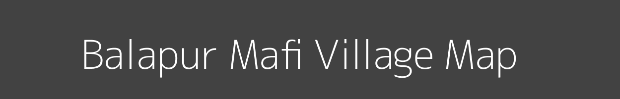 Map of Balapur Mafi Village in Uttar Pradesh Image