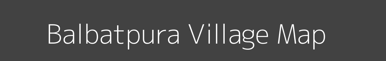 Map of Balbatpura Village in Rajasthan Image