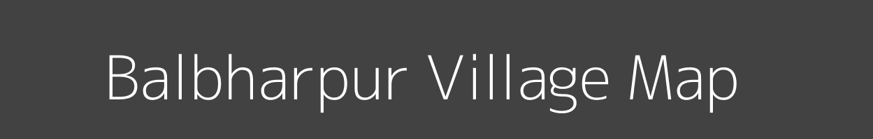 Map of Balbharpur Village in Bihar Image