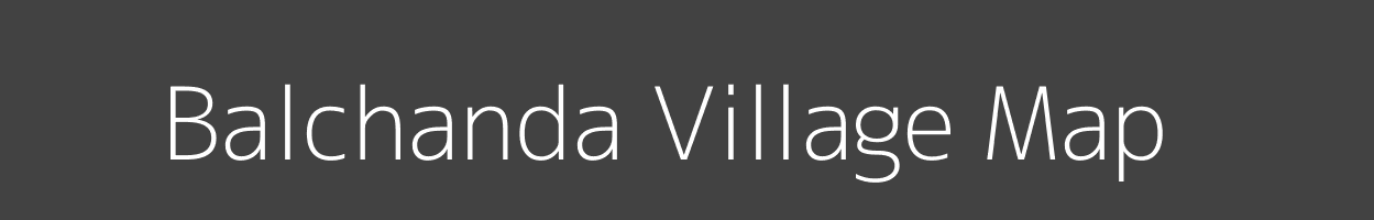 Map of Balchanda Village in Bihar Image