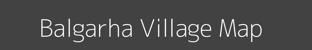 Map of Balgarha Village in Bihar Image