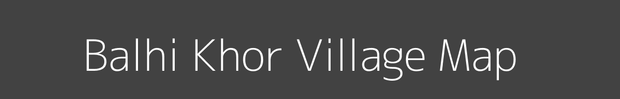 Map of Balhi Khor Village in Uttar Pradesh Image