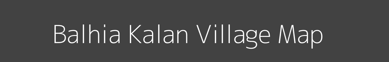 Map of Balhia Kalan Village in Uttar Pradesh Image