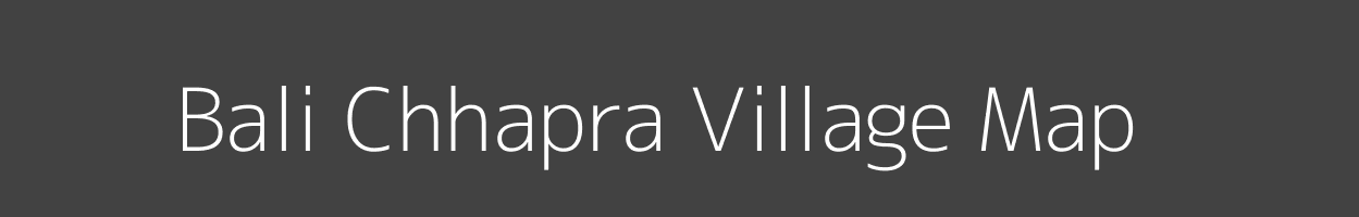 Map of Bali Chhapra Village in Bihar Image