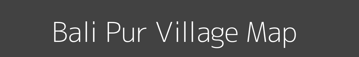 Map of Bali Pur Village in Uttar Pradesh Image