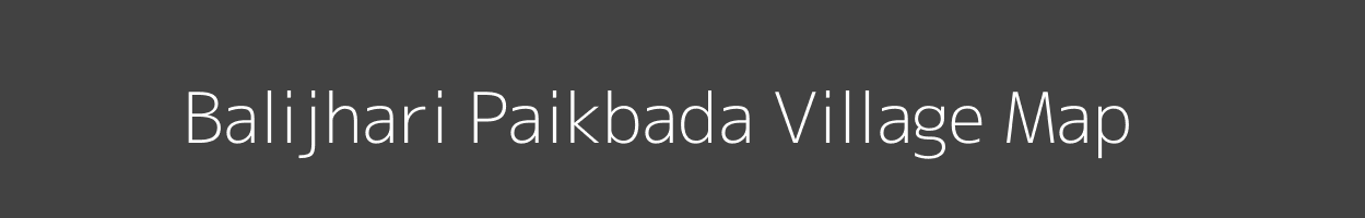 Map of Balijhari Paikbada Village in Odisha Image