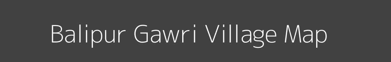 Map of Balipur Gawri Village in Uttar Pradesh Image