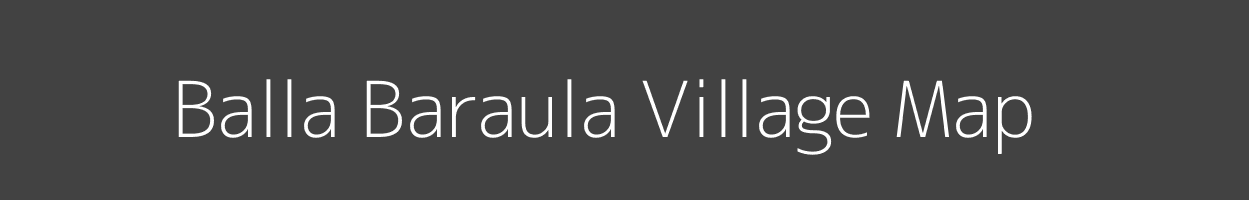 Map of Balla Baraula Village in Uttar Pradesh Image