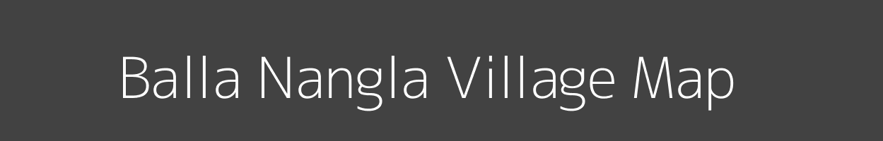 Map of Balla Nangla Village in Uttar Pradesh Image