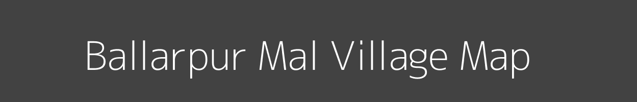 Map of Ballarpur Mal Village in Madhya Pradesh Image