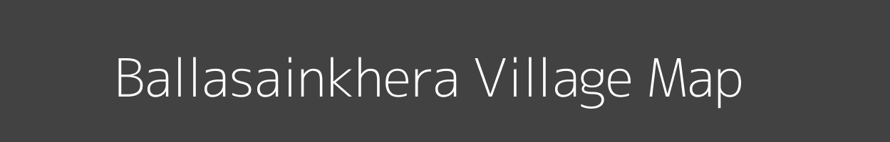 Map of Ballasainkhera Village in Uttar Pradesh Image