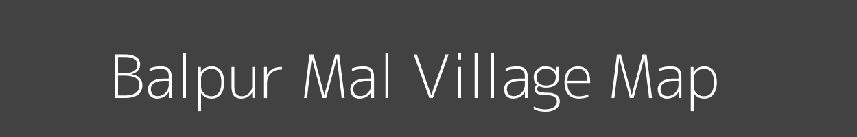 Map of Balpur Mal Village in Madhya Pradesh Image