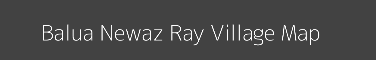 Map of Balua Newaz Ray Village in Bihar Image