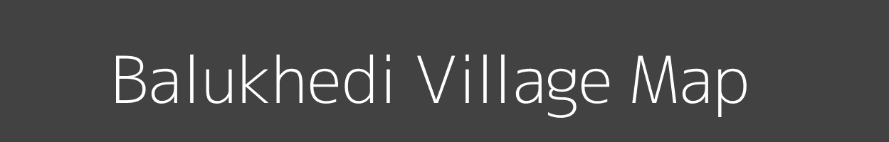 Map of Balukhedi Village in Gujarat Image