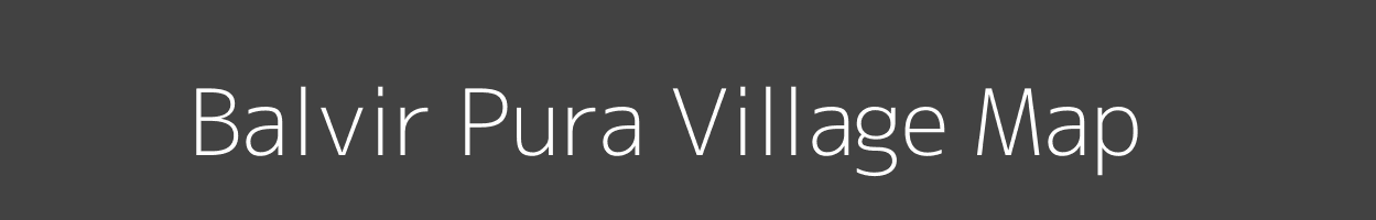 Map of Balvir Pura Village in Madhya Pradesh Image