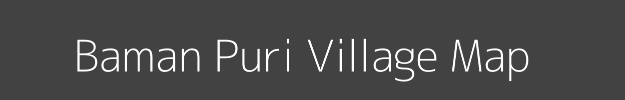 Map of Baman Puri Village in Madhya Pradesh Image