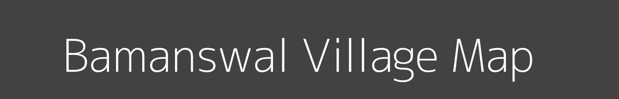 Map of Bamanswal Village in Uttarakhand Image