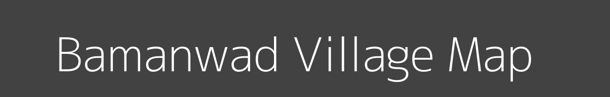 Map of Bamanwad Village in Gujarat Image