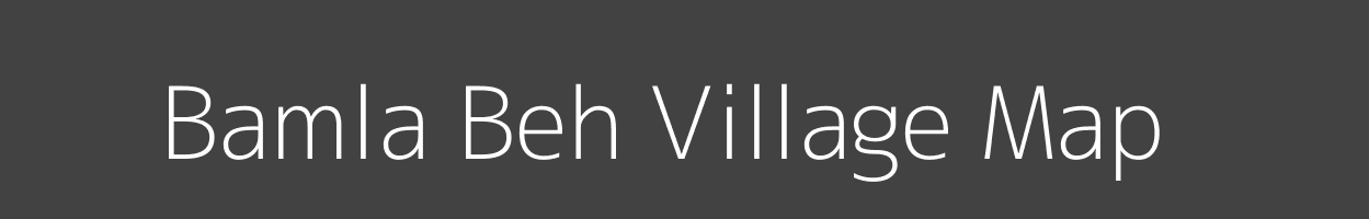 Map of Bamla Beh Village in Rajasthan Image