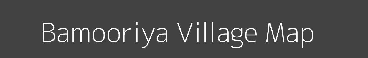 Map of Bamooriya Village in Madhya Pradesh Image