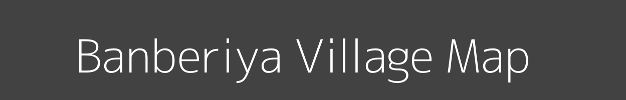 Map of Banberiya Village in Jharkhand Image