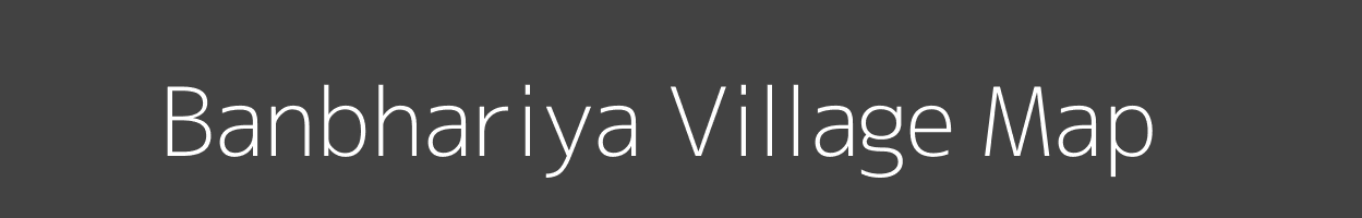 Map of Banbhariya Village in Uttar Pradesh Image