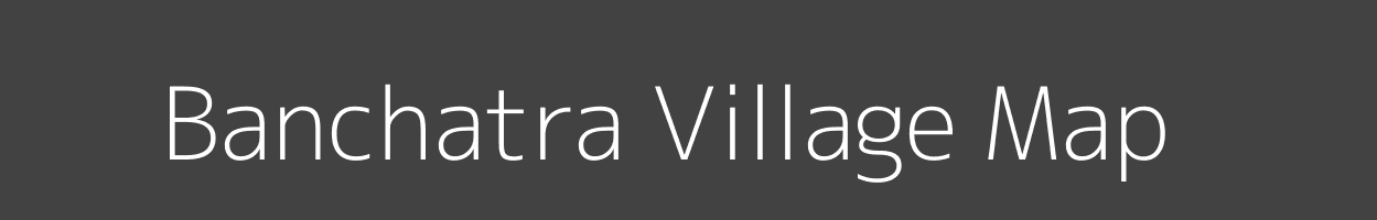 Map of Banchatra Village in Jharkhand Image