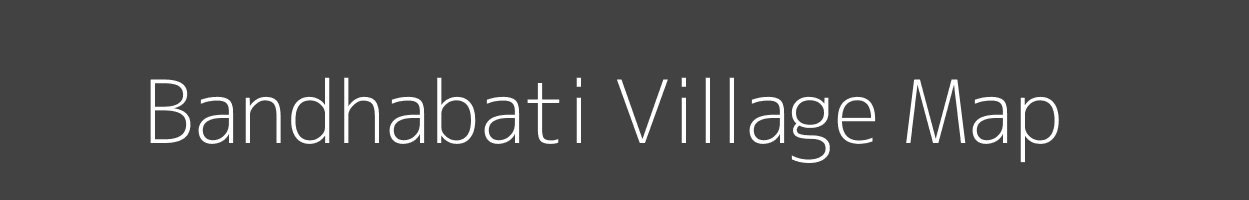 Map of Bandhabati Village in Odisha Image