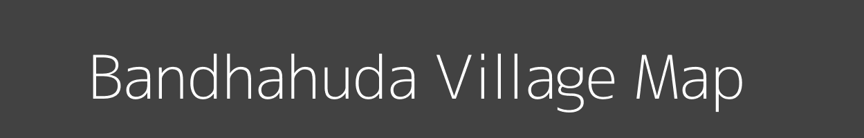 Map of Bandhahuda Village in Odisha Image