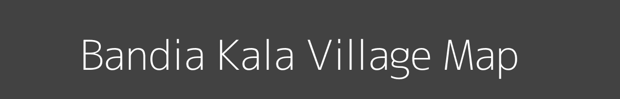 Map of Bandia Kala Village in Uttar Pradesh Image