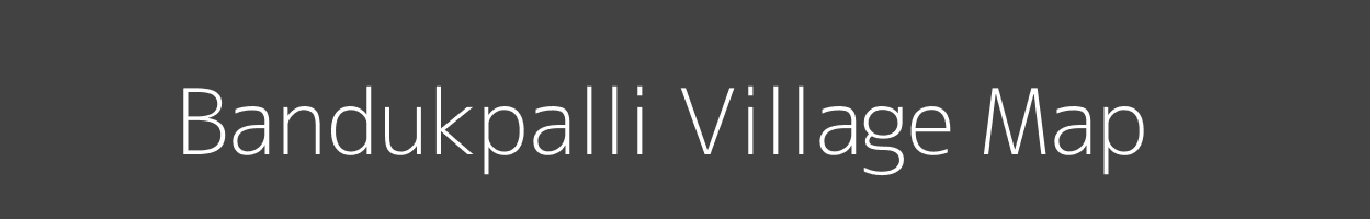 Map of Bandukpalli Village in Maharashtra Image