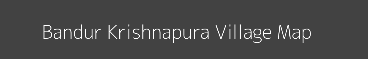 Map of Bandur Krishnapura Village in Karnataka Image