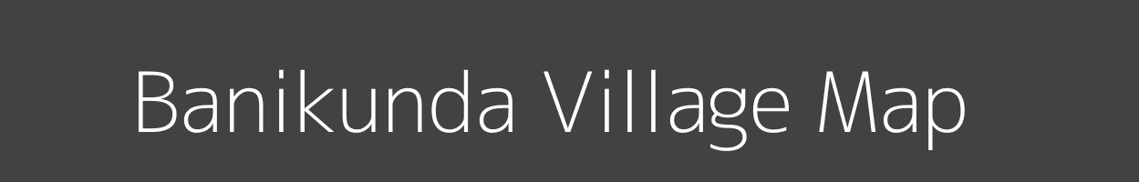 Map of Banikunda Village in Odisha Image