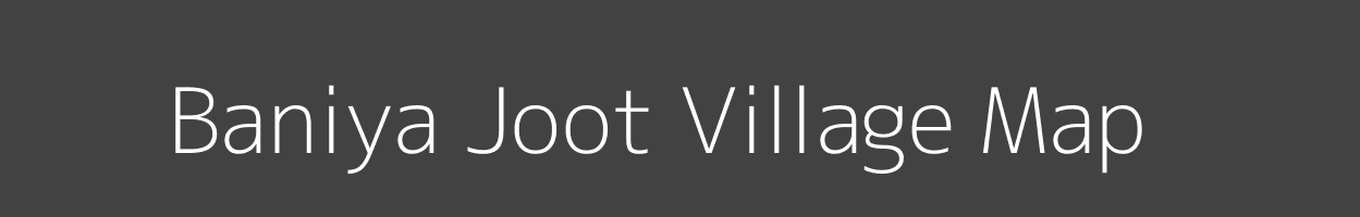 Map of Baniya Joot Village in Uttar Pradesh Image