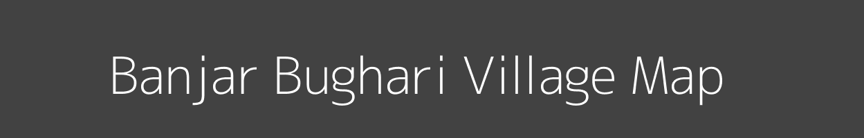 Map of Banjar Bughari Village in Madhya Pradesh Image