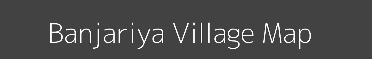 Map of Banjariya Village in Uttar Pradesh Image