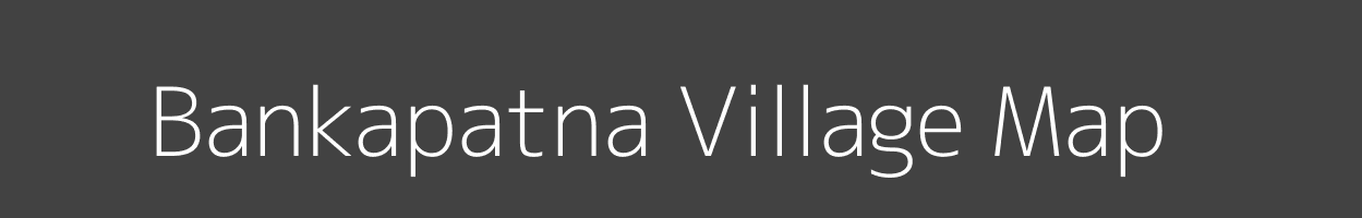 Map of Bankapatna Village in Odisha Image