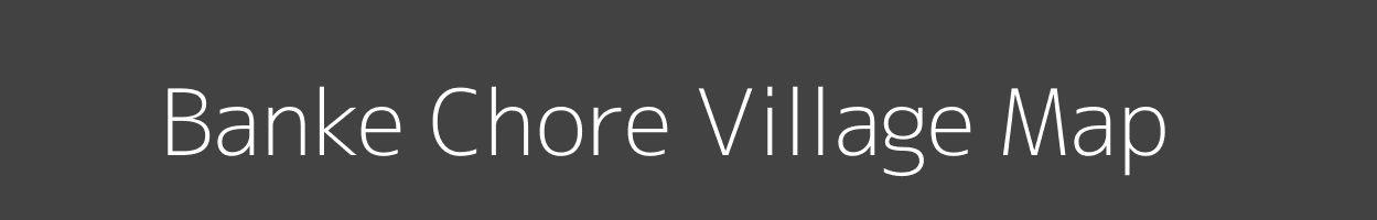 Map of Banke Chore Village in Uttar Pradesh Image