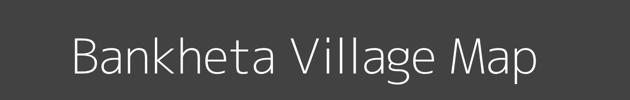 Map of Bankheta Village in Jharkhand Image