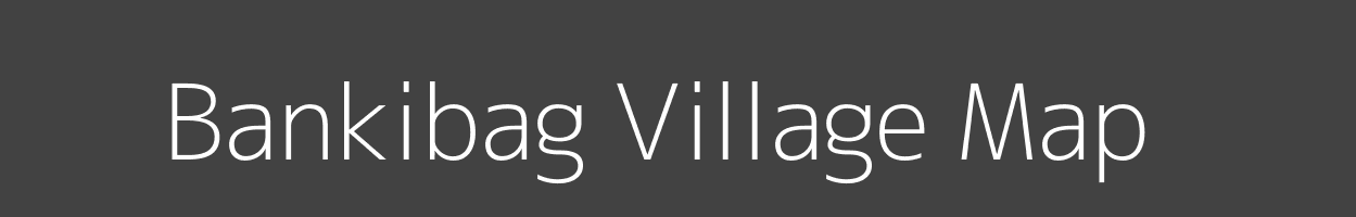 Map of Bankibag Village in Madhya Pradesh Image