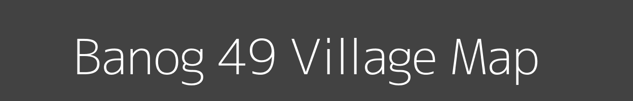 Map of Banog 49 Village in Himachal Pradesh Image