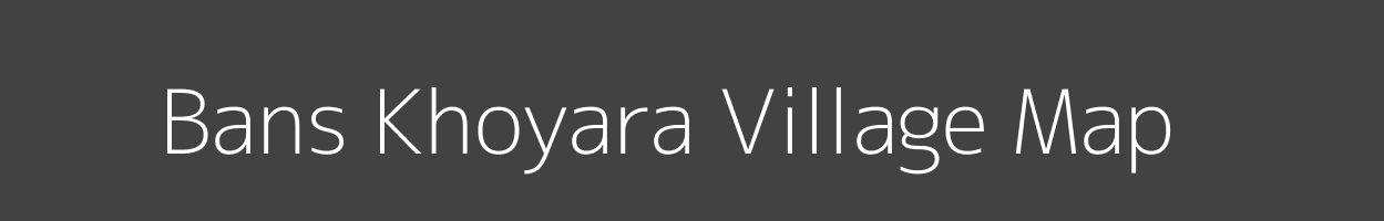 Map of Bans Khoyara Village in Rajasthan Image