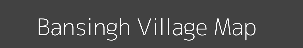 Map of Bansingh Village in Madhya Pradesh Image