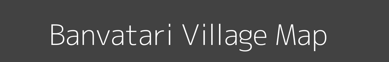 Map of Banvatari Village in Uttar Pradesh Image